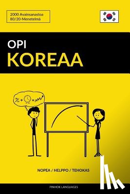 Languages, Pinhok - Opi Koreaa - Nopea / Helppo / Tehokas: 2000 Avainsanastoa