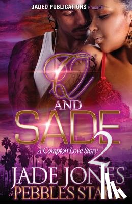Starr, Pebbles - Q and Sade 2: A Compton Love Story