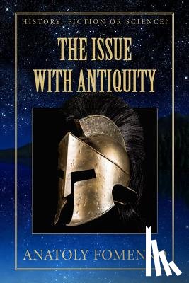 Nosovskiy, Gleb W. - The Issue with Antiquity