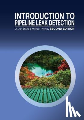 Twomey, Michael - Introduction to Pipeline Leak Detection