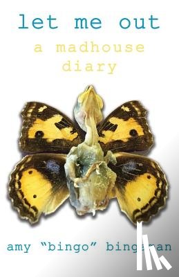 Stanhope, Doug - Let Me Out: A Madhouse Diary