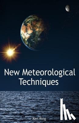 Ring, Ken - New Meteorological Techniques