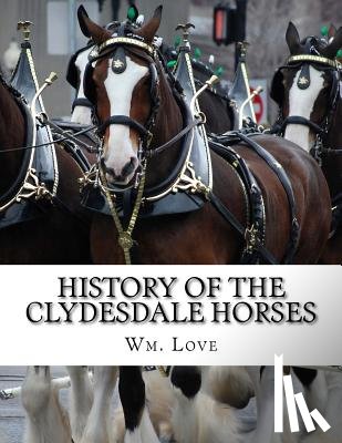 Chambers, Jackson - History of the Clydesdale Horses