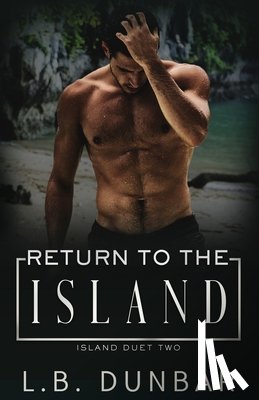 Dunbar, L. B. - Return to the Island