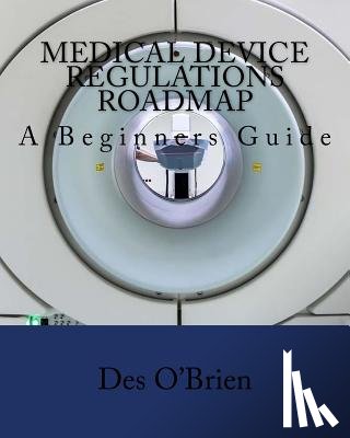 O'Brien, Des - Medical Device Regulations Roadmap