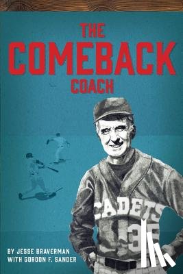 Sander, Gordon F. - The Comeback Coach