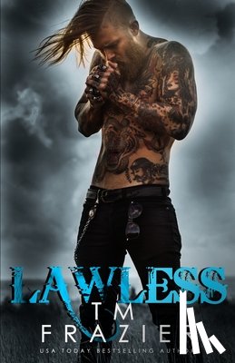Frazier, T. M. - Lawless: King Series, Book Three