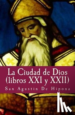 Gijon, Francisco - La ciudad de Dios XXI y XXII
