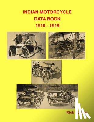 Conner, Rick - Indian Motorcycle Data Book 1910 - 1919