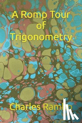 Rambo, Charles - A Romp Tour of Trigonometry