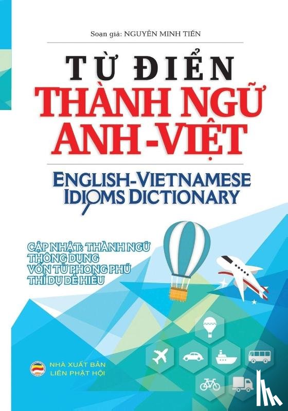 Minh Tiến, Nguyễn - Từ điển Thanh ngữ Anh Việt