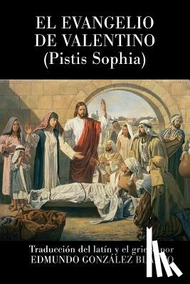 Anonimo - El evangelio de Valentino: Pistis Sophia