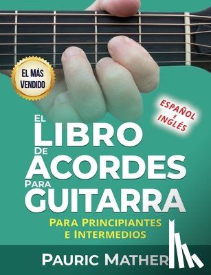 Mather, Pauric - El Libro De Acordes Para Guitarra