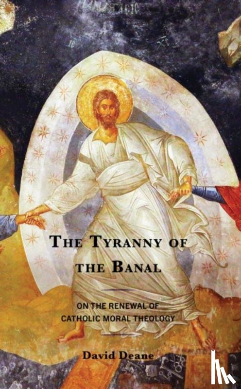 Deane, David - The Tyranny of the Banal