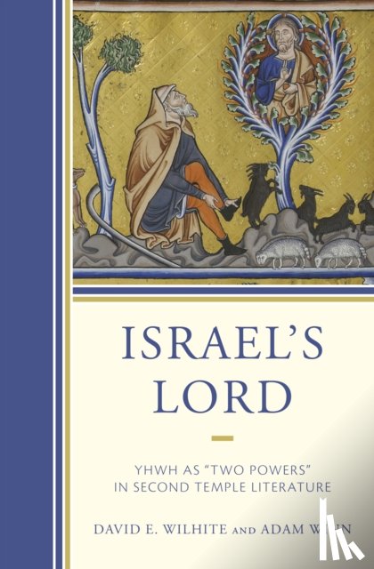 Wilhite, David E., Winn, Adam - Israel’s Lord