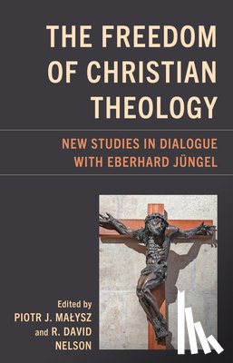  - The Freedom of Christian Theology