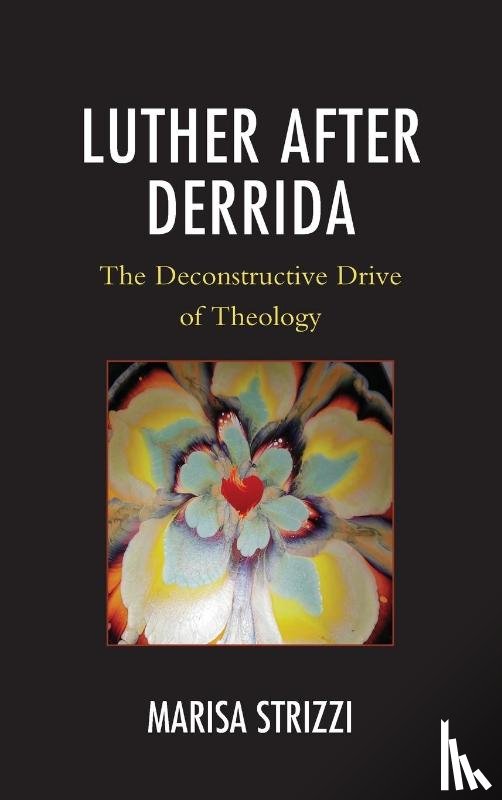 Strizzi, Marisa - Luther after Derrida
