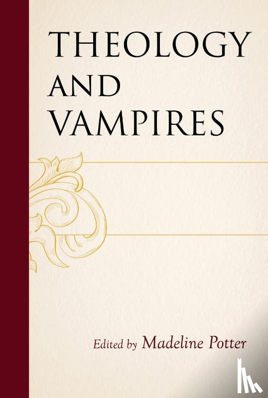  - Theology and Vampires