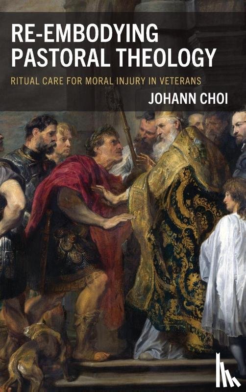 Choi, Johann - Re-embodying Pastoral Theology