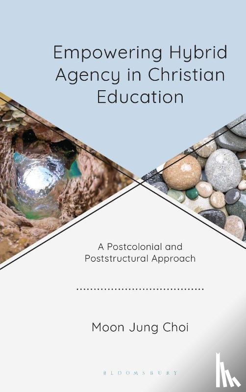 Choi, Dr. Moon Jung - Empowering Hybrid Agency in Christian Education