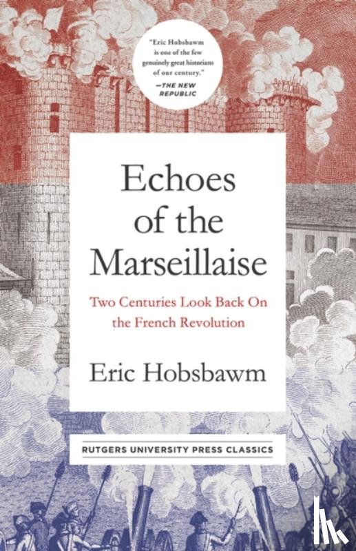 Hobsbawm, Eric - Echoes of the Marseillaise