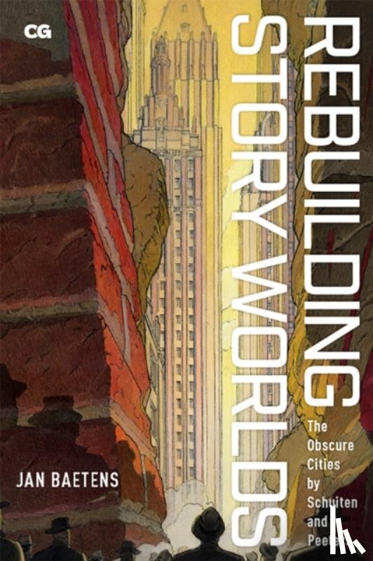 Baetens, Jan - Rebuilding Story Worlds