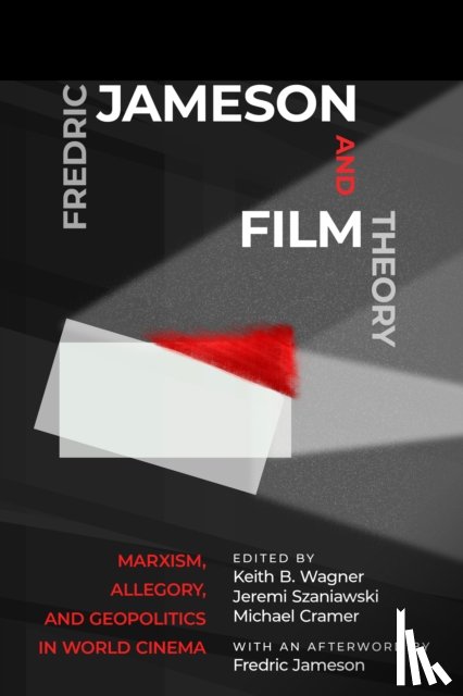  - Fredric Jameson and Film Theory