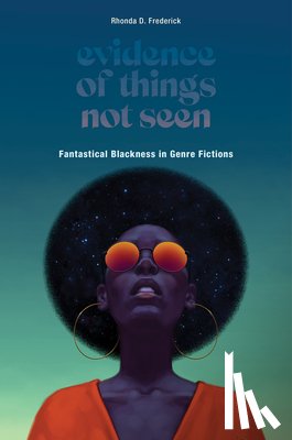 Frederick, Rhonda D. - Evidence of Things not Seen