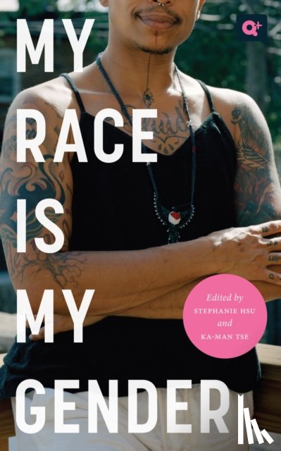  - My Race Is My Gender
