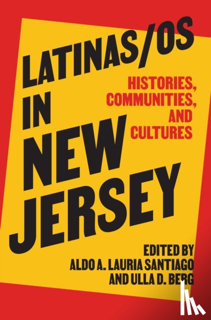  - Latinas/os in New Jersey