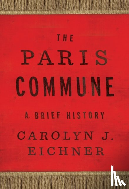 Eichner, Carolyn J. - The Paris Commune