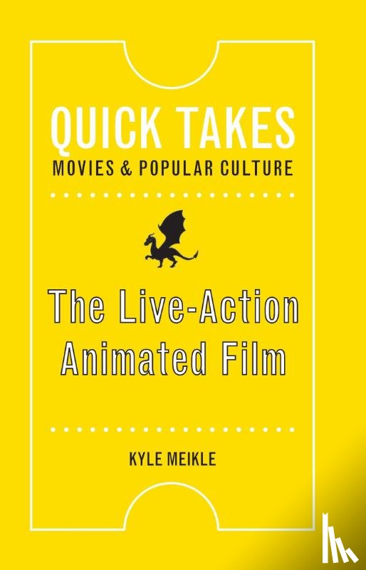 Meikle, Kyle - The Live-Action Animated Film