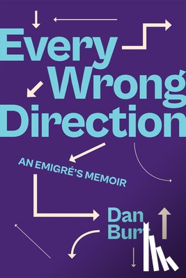 Burt, Dan - Every Wrong Direction