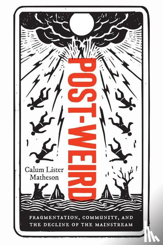 Matheson, Calum Lister - Post-Weird