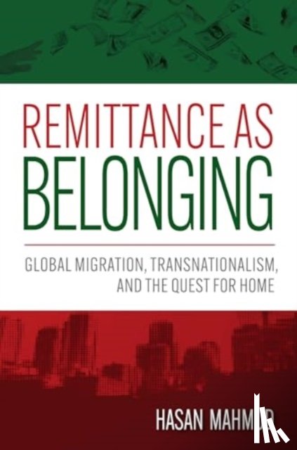 Mahmud, Hasan - Remittance As Belonging