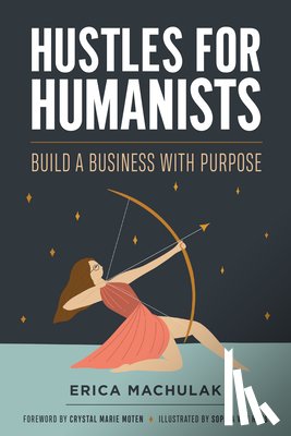 Machulak, Erica - Hustles for Humanists