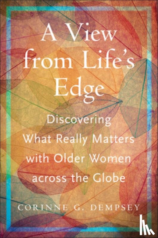 Dempsey, Corinne G. - A View from Life's Edge