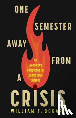 Bogart, William T. - One Semester Away from a Crisis