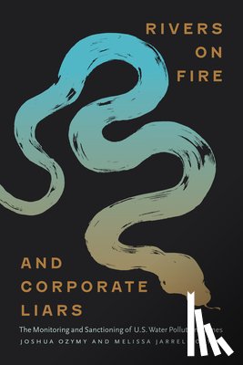 Ozymy, Joshua, Ozymy, Melissa Jarrell - Rivers on Fire and Corporate Liars