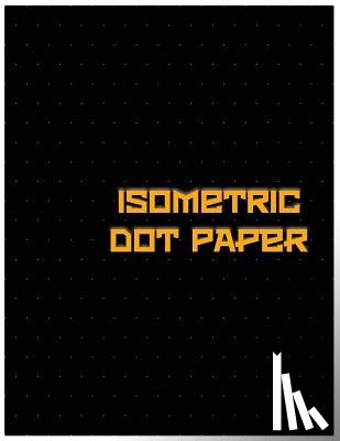 Best Dot Isometric - Isometric Dot Paper: Great For 3D Artwork, Graphs, Gaming & ETC. (Black Cover): It's easy to use & perfect bound
