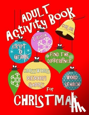 Activities, Creative - Adult Activity Book Christmas Activity Book for Adults: Large Print Christmas Word Search Cryptograms Crosswords Trivia Quiz and More