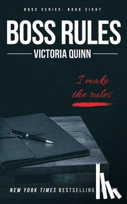 Quinn, Victoria - Boss Rules