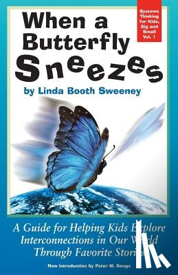 Sweeney, Linda Booth - When A Butterfly Sneezes UPDATED VERSION