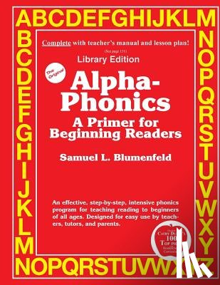 Blumenfe D., Samuel L. - Alpha-Phonics A Primer for Beginning Readers: (Library Edition)