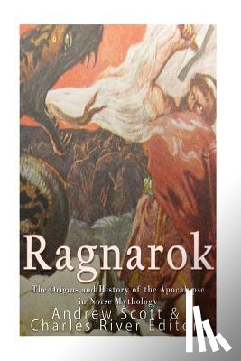 Charles River - Ragnarok: The Origins and History of the Apocalypse in Norse Mythology