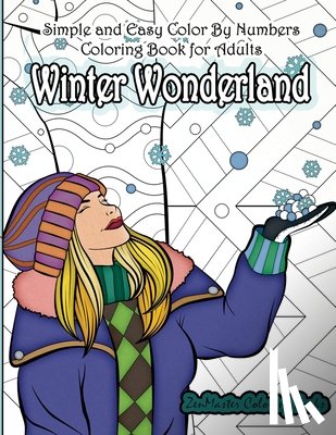 Zenmaster Coloring Books - Simple and Easy Color By Numbers Coloring Book for Adults Winter Wonderland