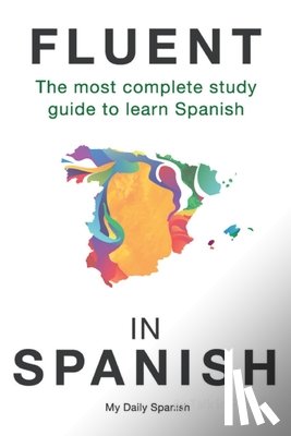 Spanish, My Daily - Fluent in Spanish