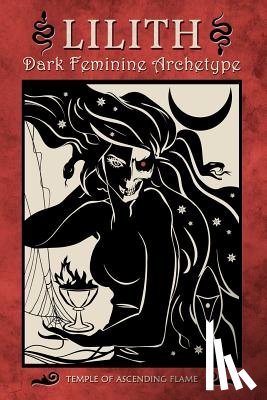 Mason, Asenath - Lilith: Dark Feminine Archetype