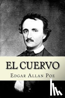 Poe, Edgar Allan - El Cuervo (Spanish Edition)
