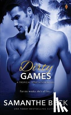 Beck, Samanthe - Dirty Games